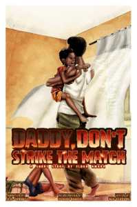 Daddy, Don’t Strike the Match Part One: A Short Story by Flora Nwapa